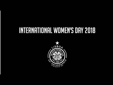 Celtic FC – International Women’s Day 2018