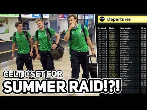 Are Celtic set for a Summer Raid?!?!?