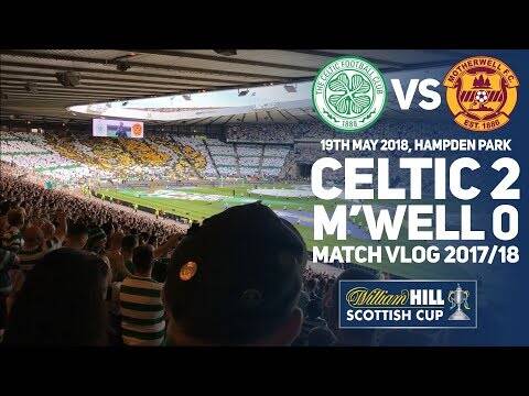 SCOTTISH CUP FINAL VLOG 2017/18 AND CELTIC BUS PARADE &ndash; DOUBLE TREBLE!