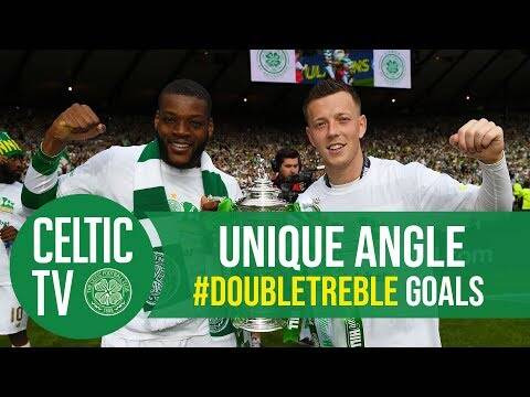 Celtic FC &ndash; UNIQUE ANGLE: #DoubleTreble winning goals