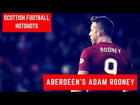 Scottish Football Hotshots &ndash; Adam Rooney