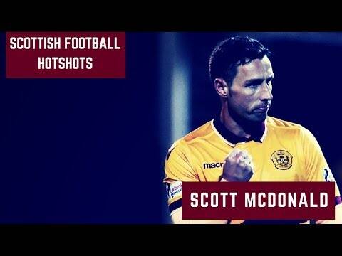 Scottish Football Hotshots &ndash; Scott McDonald