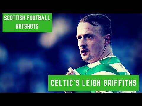 Scottish Football Hotshots &ndash; Leigh Griffiths