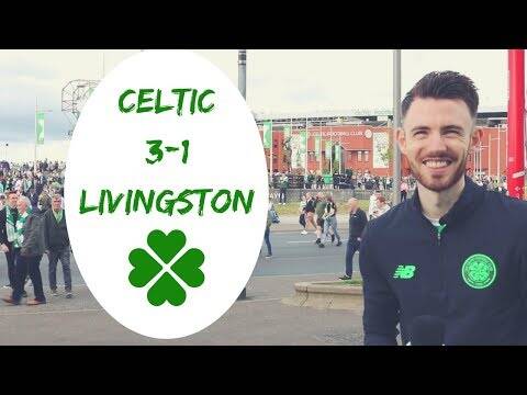 Celtic 3-1 Livingston | Full-time Reaction