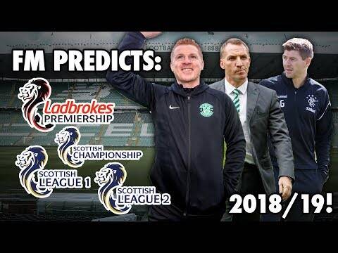 Fm Predicts Scottish Leagues 2018/19! | 8 in a Row?