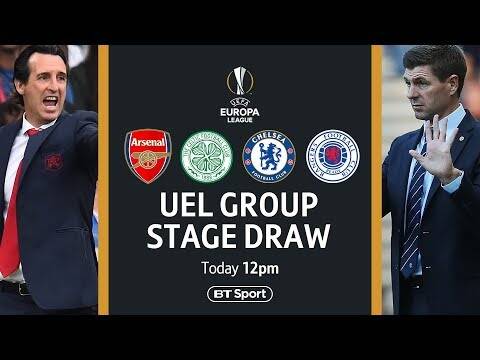Europa League group stage draw 2018, live stream (Arsenal, Celtic, Chelsea, Rangers)