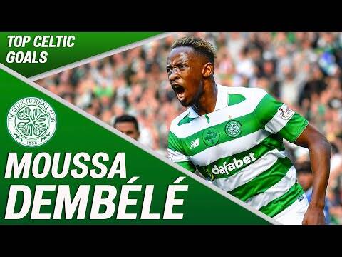 Moussa Dembélé | Top Ten Celtic Goals | Deadline Day Transfer