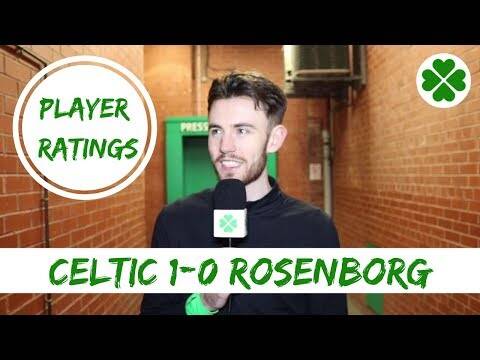 Celtic 1-0 Rosenborg | Player Ratings