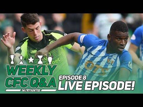Live Episode! | Weekly Celtic Q&a | #8
