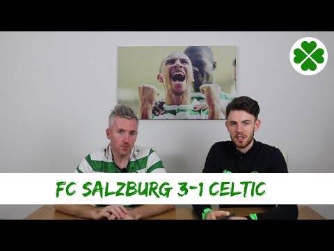 FC Salzburg 3-1 Celtic | It’s The Hope That Kills
