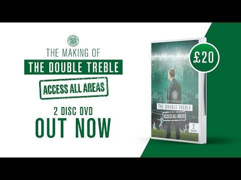 Celtic FC &ndash; #DoubleTreble DVD Out Now!