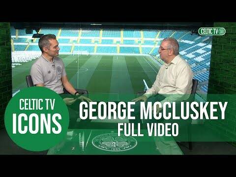 Celtic FC &ndash; ICONS: George McCluskey