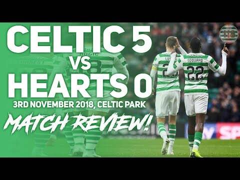 What a Performance! | Celtic 5-0 Hearts