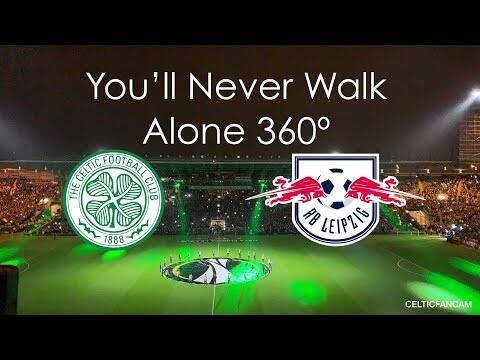 Celtic v RB Leipzig &ndash; You’ll Never Walk Alone Disco Lights 360