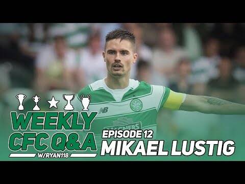Mikael Lustig! | Weekly Celtic Q&a | #12