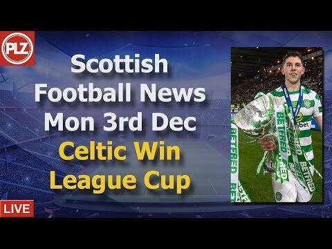 Celtic Win League Cup &ndash; Monday 3rd December &ndash; PLZ Scottish Bulletin