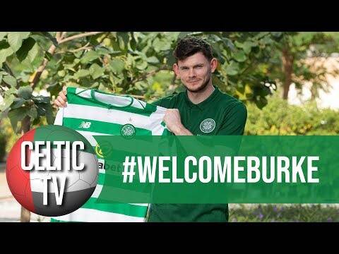 Celtic FC &ndash; #WelcomeBurke