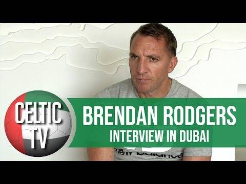 Celtic FC &ndash; #BhoysInDubai Brendan Rodgers Interview