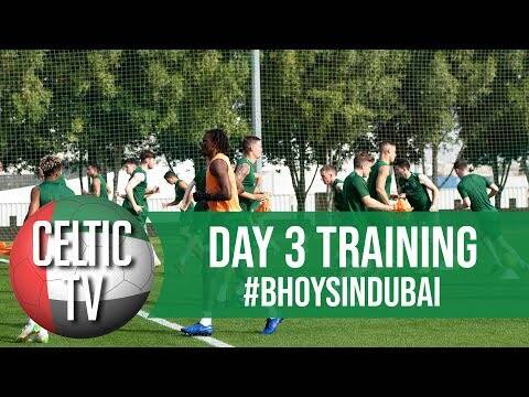 Celtic FC &ndash; Day 3 Training in Dubai ☀️