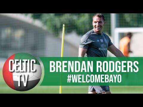 Celtic FC &ndash; Brendan Rodgers on new signing Vakoun Issouf Bayo