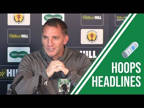 Hoops Headlines &ndash; Brendan Rodgers previews #CELAIR