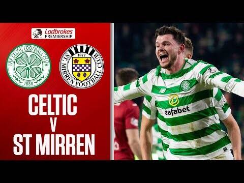 Celtic 4-0 St Mirren | Burke and Weah Score on Premiership Debut! | Ladbrokes Premiership