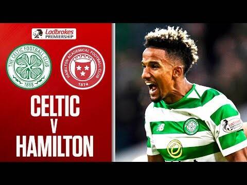 Celtic 3-0 Hamilton | Celtic Go Top of the Table! | Ladbrokes Premiership