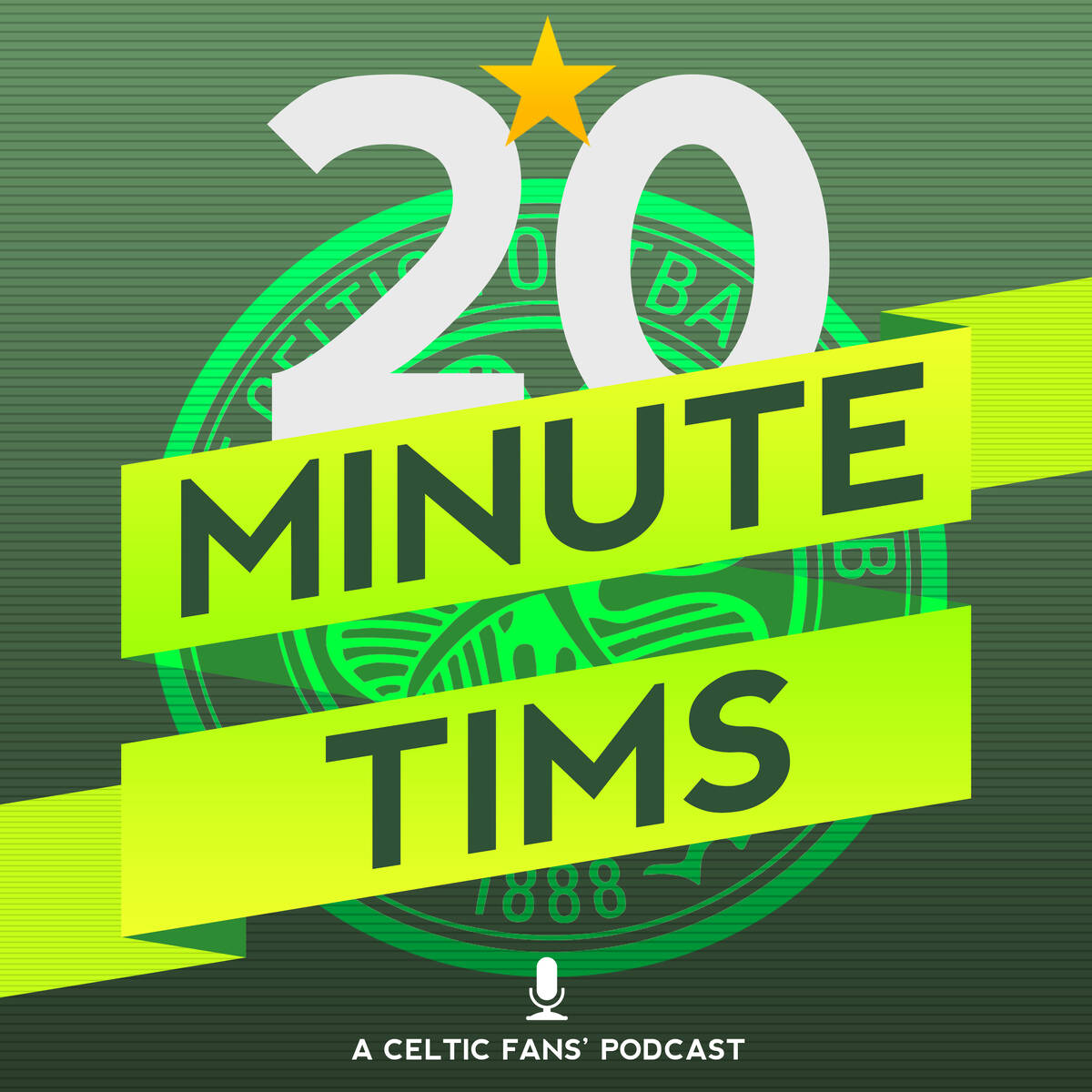 20 Minute Tims Celtic FC podcast