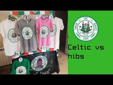 Celtic vs hibs match preview | new clothing brand | celtic park