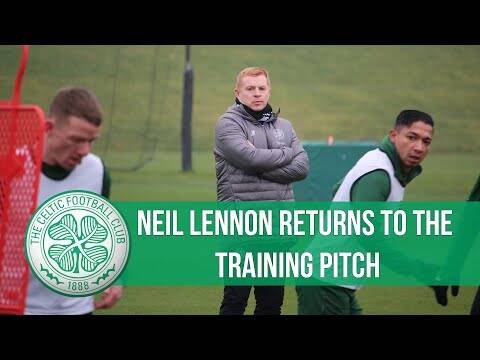 Neil Lennon returns to the Celtic training pitch!