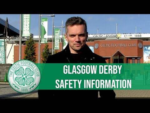 ℹ️ Glasgow Derby Safety Information