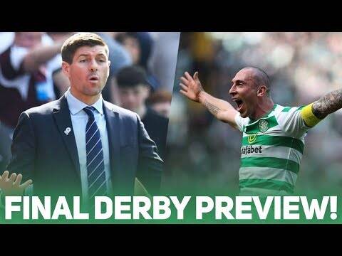 Rangers Vs Celtic | 12/05/19 | Preview and Predictions!