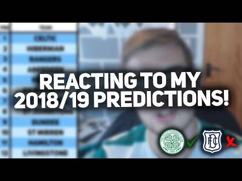 Reacting to My 2018/19 Scottish Premiership Predictions!