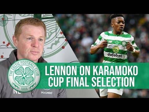 Neil Lennon on Karamoko Dembele’s chances of playing in Scottish Cup Final