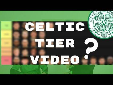 Who Should Stay and Who Should Go? | Celtic Tier Video