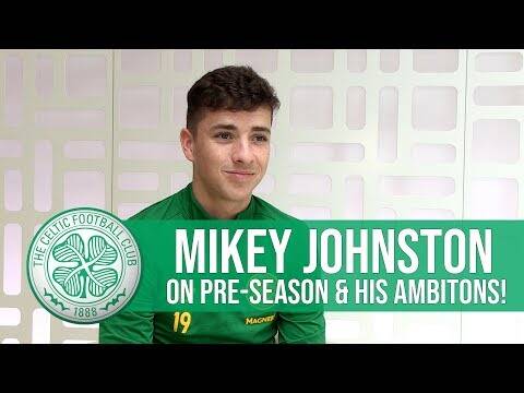 “If you impress early on, it can be good for you.” | Mikey Johnston on pre-season at Celtic & more!