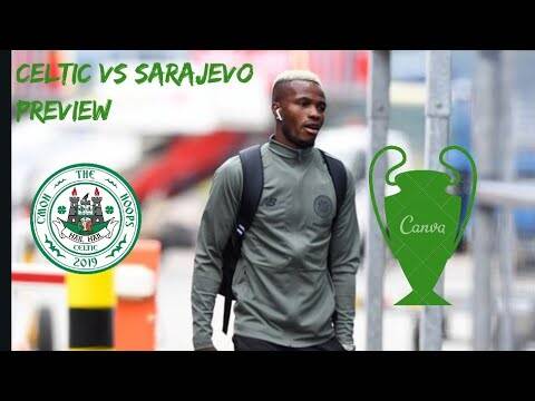 Celtic vs Sarajevo | uefa champions league qualifier | starting 11