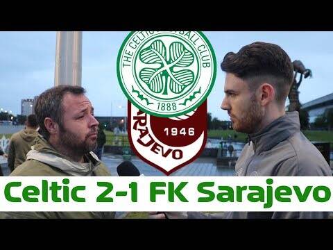Celtic 2-1 FK Sarajevo | Full-time Reaction