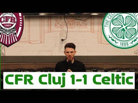 CFR Cluj 1-1 Celtic | Twitter Reaction
