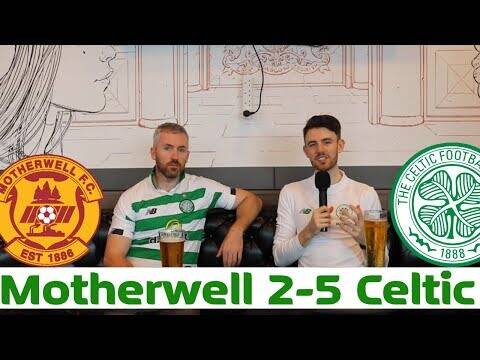 Motherwell 2-5 Celtic | Post-Match Pint