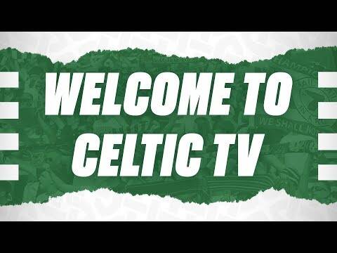 Celtic v Dunfermline: Celtic TV pre-match show