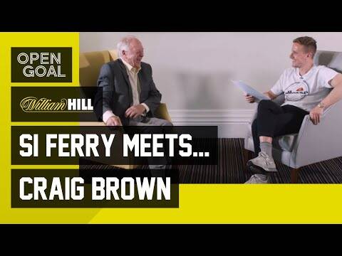 Si Ferry Meets. Craig Brown | Life as a Manager &ndash; Last Man to Get Scotland to a Major Tournament
