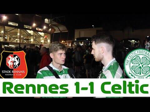 Rennes 1-1 Celtic | Full-Time Reaction