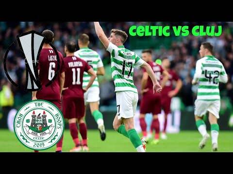 Celtic vs Cluj | Celtic Park | Uefa Europa league
