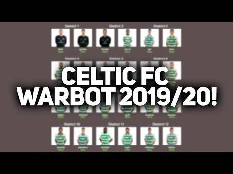 Celtic Fc Warbot 2019/20!