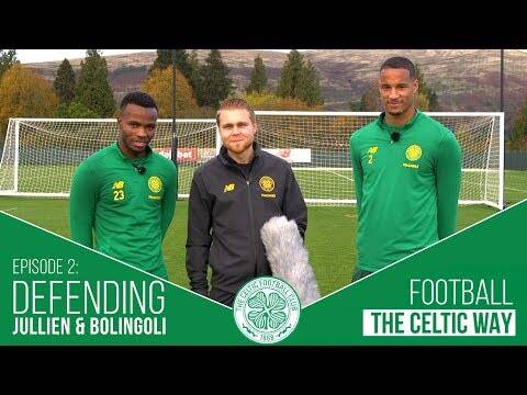 Football The Celtic Way: Defending with Jullien & Bolingoli!