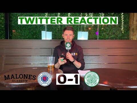 Rangers 0-1 Celtic | Twitter Reaction
