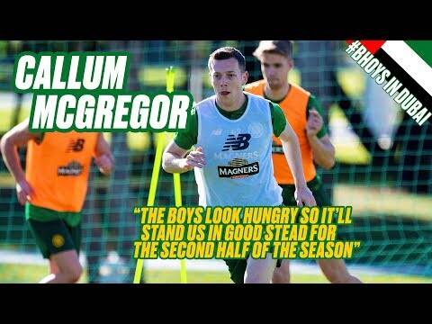 Exclusive Interview: Celtic’s Callum McGregor | Bhoys in Dubai 2020