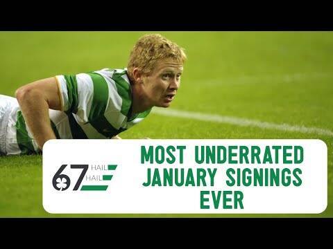 Five most underrated Celtic January signings