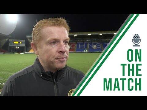 Neil Lennon on the Match | St Johnstone 0-3 Celtic | Ruthless Celts brush aside Saints!